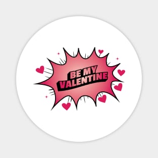 Be My Valentine Magnet